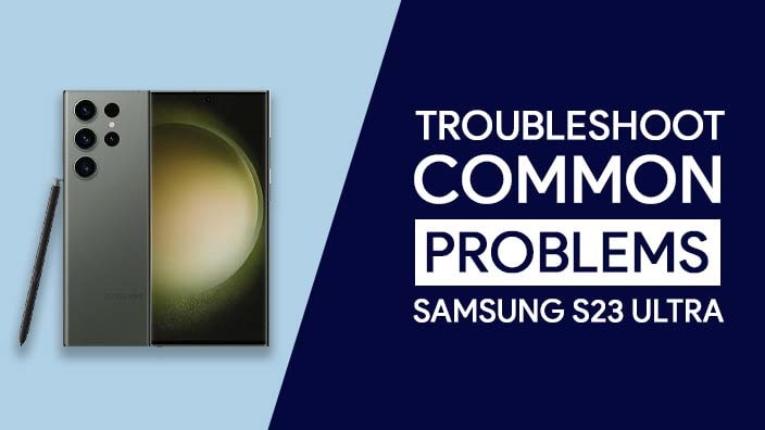 Samsung Galaxy S23 Ultra Troubleshooting PDF