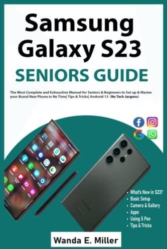 Complete Samsung Galaxy S23 Guide for Beginners