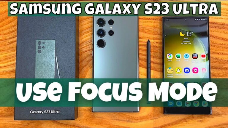 How to use Samsung Galaxy S23 focus mode