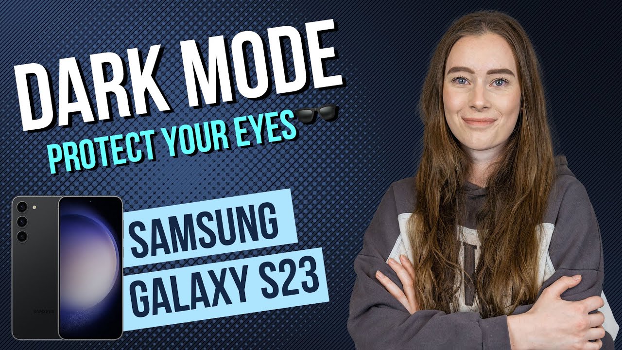 How to Enable Dark Mode on Samsung Galaxy S23